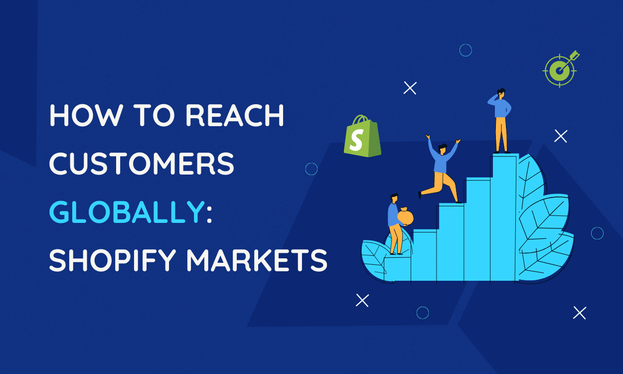 Shopify Markets